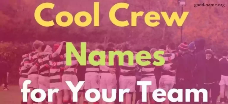 799+Best Cool Crew Names