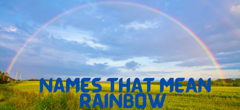 Names That Mean Rainbow